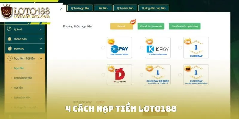 4 cách nạp tiền Loto188