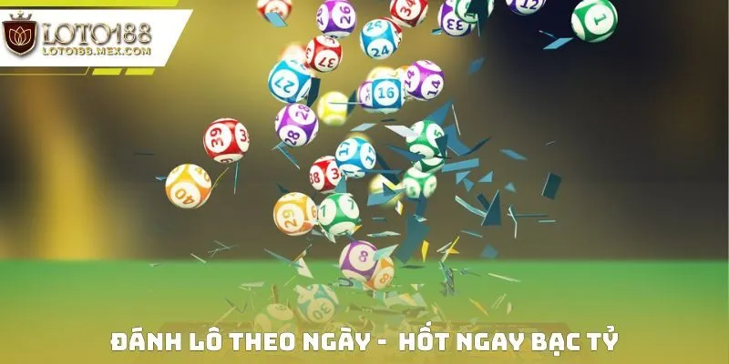 Đánh Lô Theo Ngày