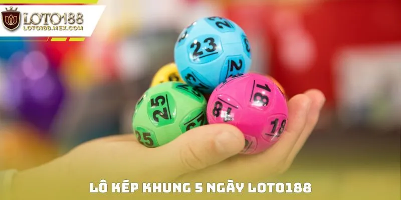 Lô Kép Khung 5 Ngày