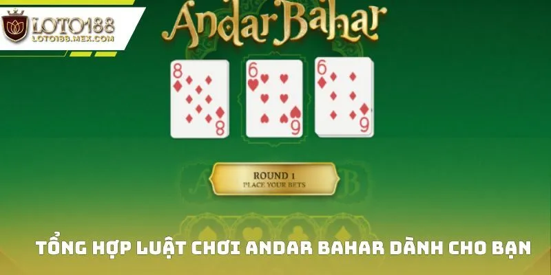 Tổng hợp luật chơi Andar Bahar dành cho bạn